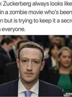 Mark Zuckerberg always looks like the guy in a zom - poza demo