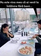 Nu e vina mea ca ai venit la intalnire fara bani - poza demo