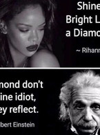 Shine bright like a diamond - Albert Einstein - poza demo