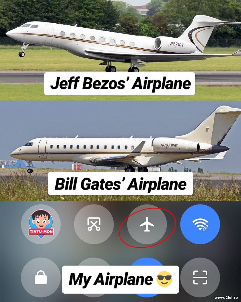 Jeff Bezos's Airplane and my airplane | poze haioase