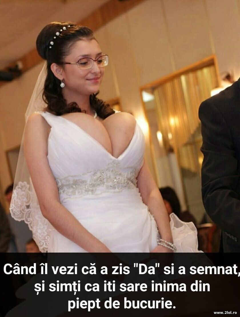 Cand il vezi ca a zis DA | poze haioase