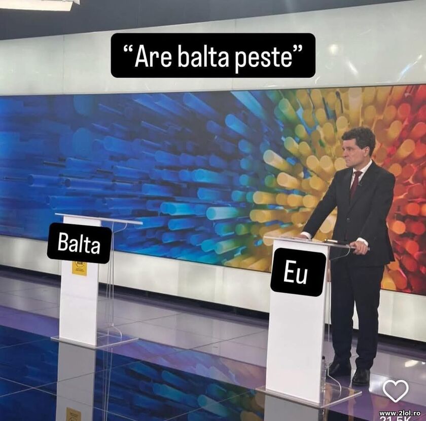 Are balta peste | poze haioase