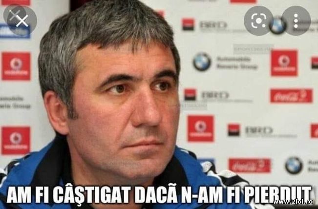 Am fi castigat daca n-am fi pierdut - Hagi | poze haioase