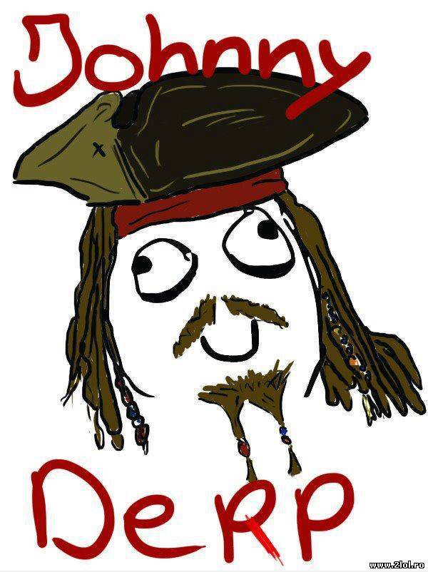 El este Johnny Derp | poze haioase