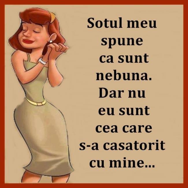 Soțul spune că sunt nebună | poze haioase