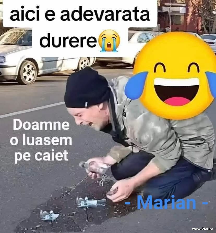 Aici e adevarata durere | poze haioase