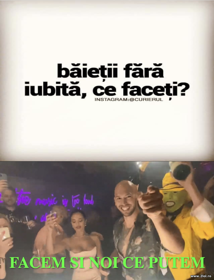 Baietii fara iubita, ce faceti? | poze haioase