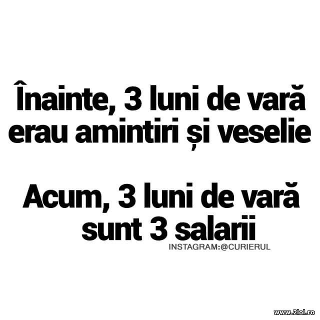 Inainte, 3 luni de Vara erau amintiri si veselie poze haioase