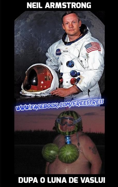 Neil Armstrong dupa o luna de Vaslui poze haioase