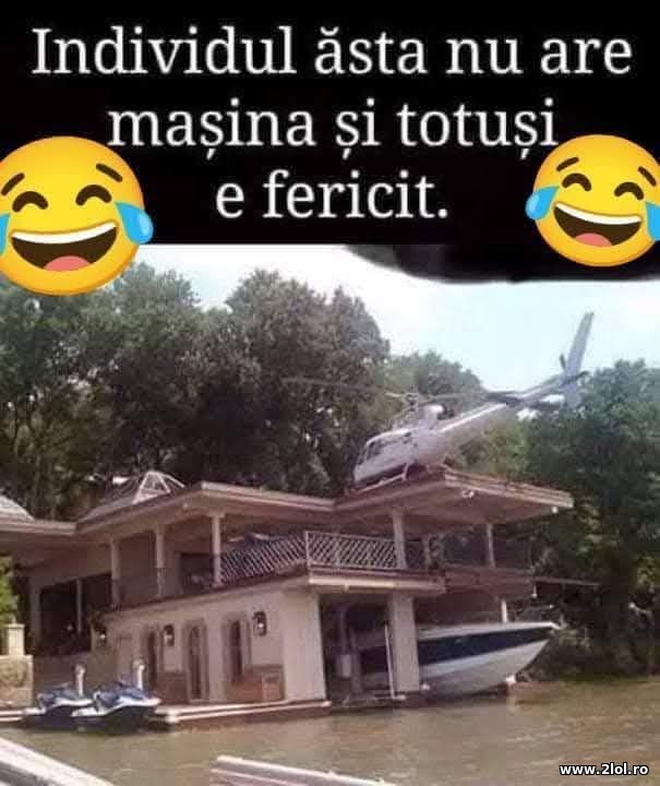 Nu are masina si e totusi fericit poze haioase