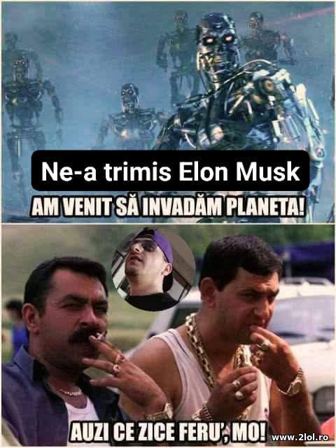 Ne-a trimis Elon Musk sa invadam Planeta poze haioase