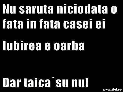 Nu săruta o fată în fața casei acesteia poze haioase