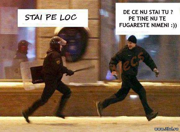 Când poliţistul îţi spune stai pe loc poze haioase