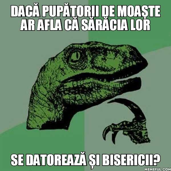 Dacă sărăcia lor se datorează și bisericii? poze haioase