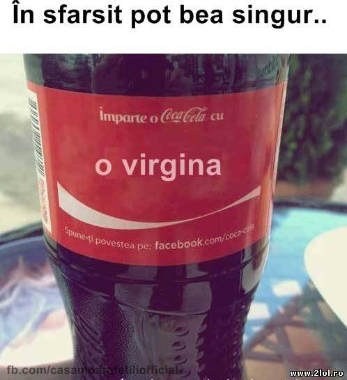 În sfârșit pot bea o Cola singur poze haioase