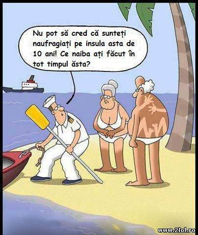 Ce pot face 2 bătrâni timp de 10 ani pe o insulă poze haioase