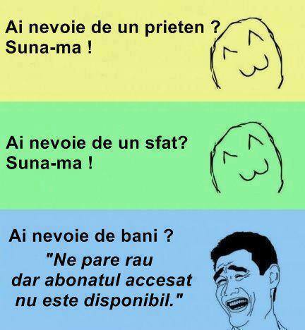 Când ai nevoie de ... poze haioase