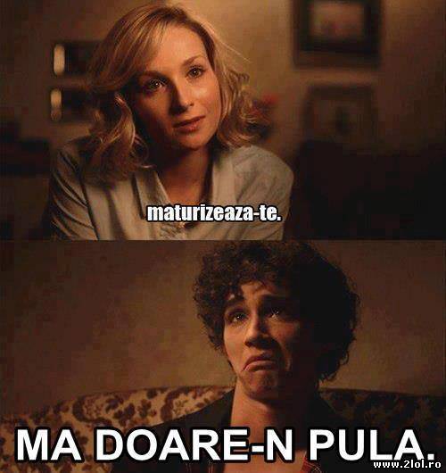 Cică "maturizează-te" poze haioase