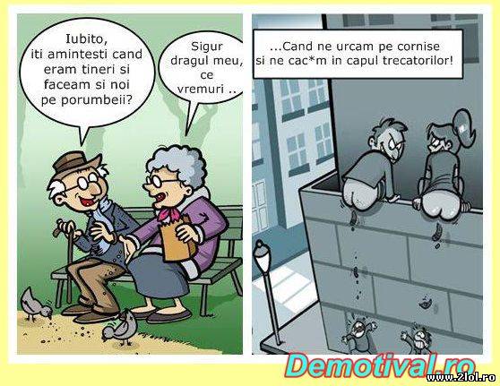 Și bătrânii făceau prostii când erau tineri poze haioase