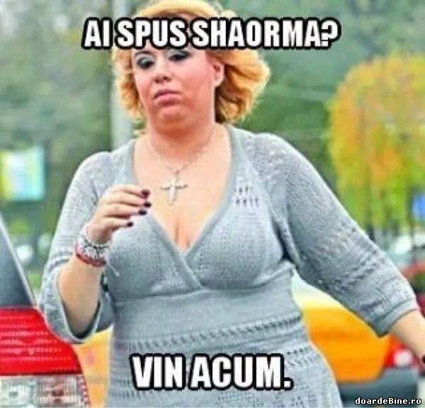 Când aude Oana Roman de shaorma poze haioase