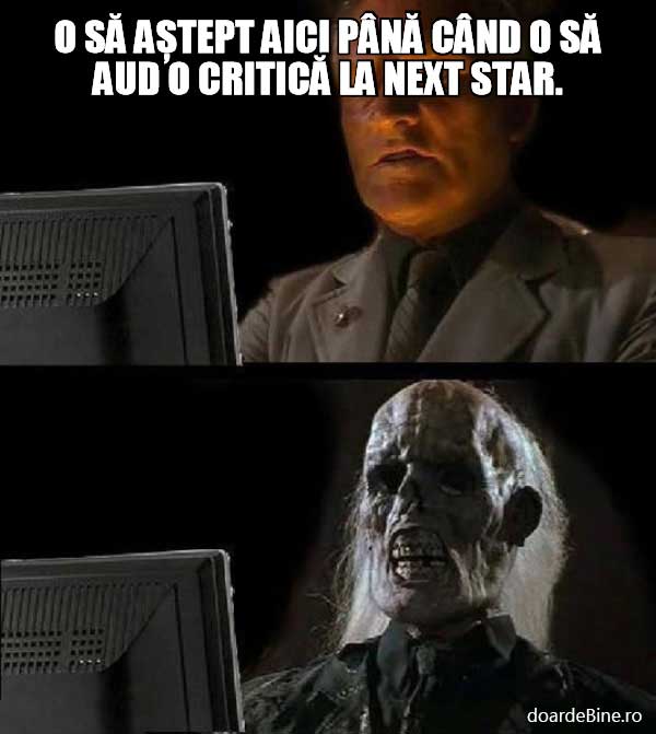 Next Star, emisiunea fără critici poze haioase