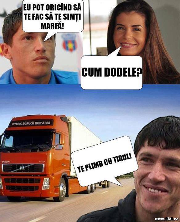 Pot oricând să te fac să te simţi marfă poze haioase