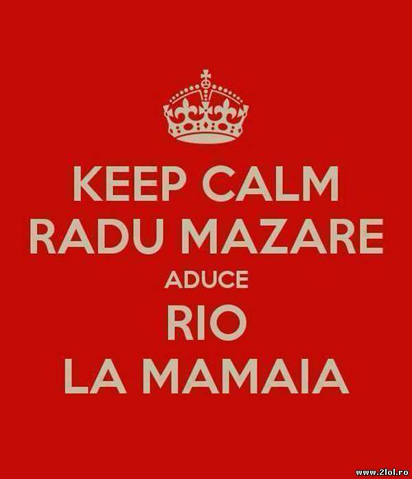 Keep calm, Radu Mazăre aduce Rio la Mamaia poze haioase