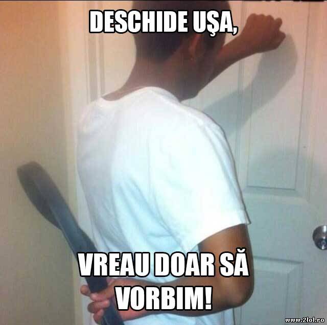 Deschide ușa poze haioase