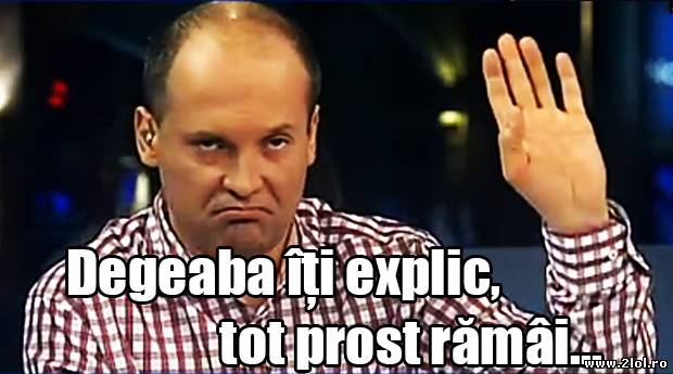 Nu te obosi cu proștii poze haioase