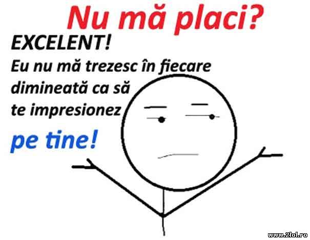 N-ai cum să fii plăcut te toţi poze haioase