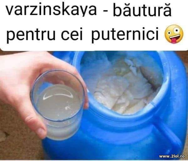 Varzinkaya - bauture petru cei puternici poze haioase