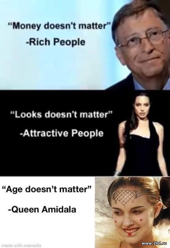 Money, looks and age doesn't matter poze haioase