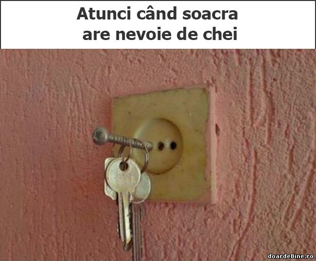 Când soacra are nevoie de chei poze haioase