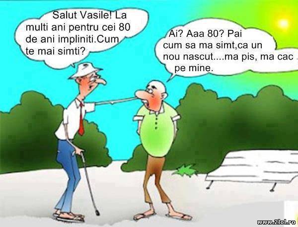 Deci așa-i la 80 de ani poze haioase