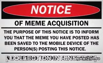 Notice of meme acquisition poze haioase