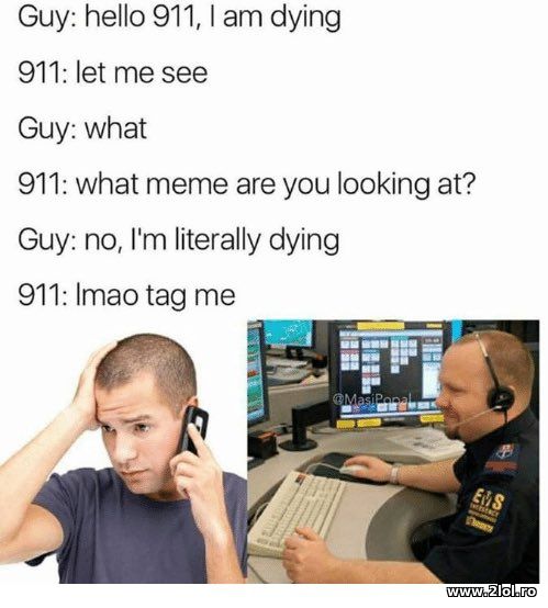 Hello 911, I am dying poze haioase
