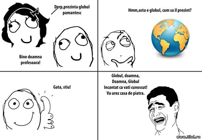 Cum prezintă Derp globul pământesc poze haioase
