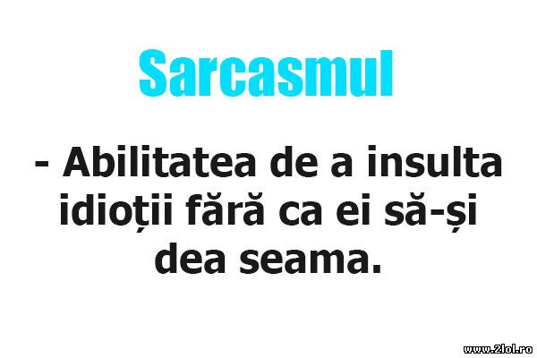 Ce ce este sarcasmul poze haioase