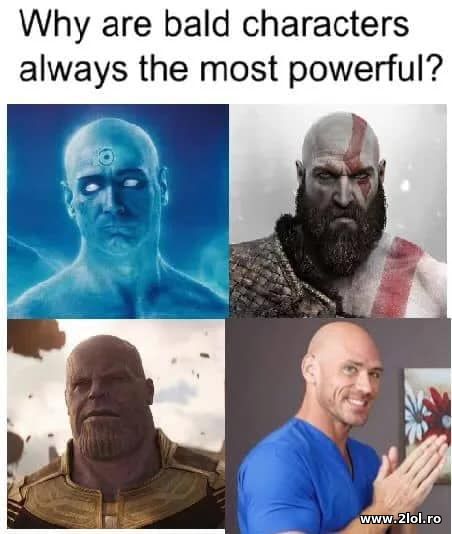 Why are bald characters always the most powerful? poze haioase