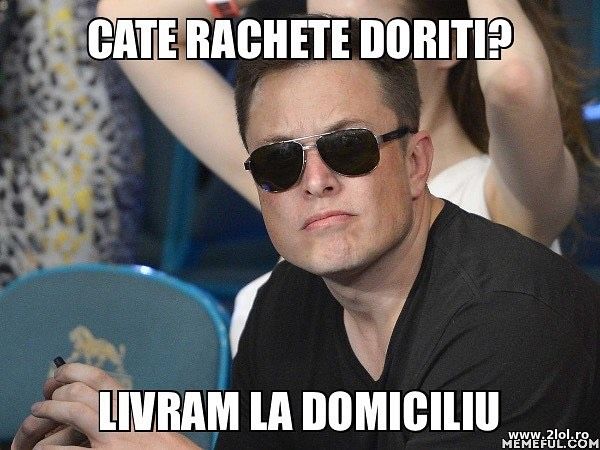 Cate rachete doriti? Livram la domiciliu poze haioase
