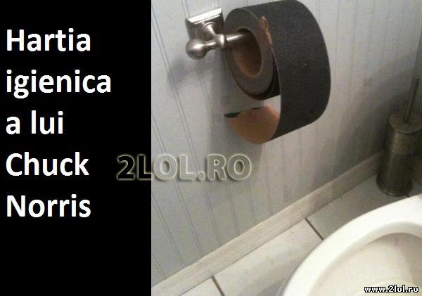 Hârtia igienică a lui Chuck Norris poze haioase