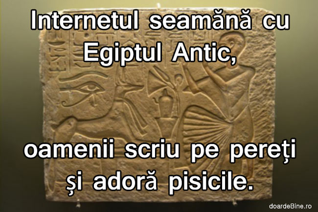 Internetul seamănă cu Egiptul Antic poze haioase