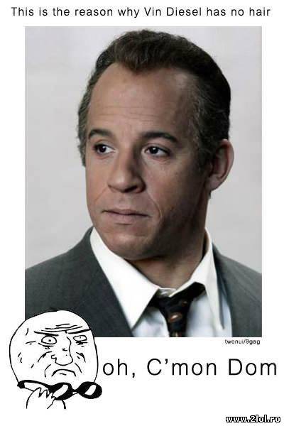 De ce nu are are Vin Diesel păr poze haioase