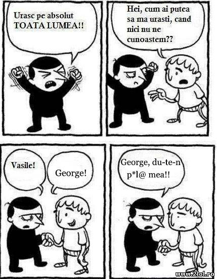 Cum poți să urăști pe cineva pe care nu îl cunoști poze haioase