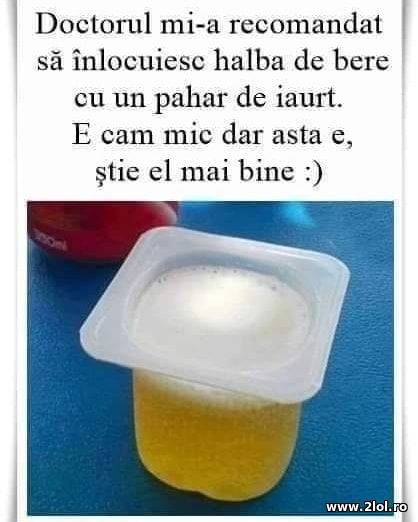 Doctorul mi-a recomandat sa inlocuiesc halba poze haioase