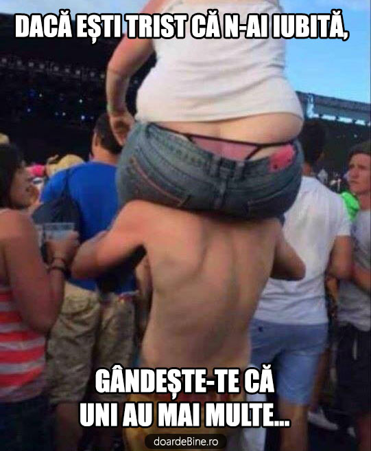 Nu fi trist dacă n-ai iubită poze haioase