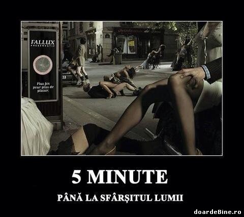 Dacă lumea s-ar sfârşii peste 5 minute poze haioase