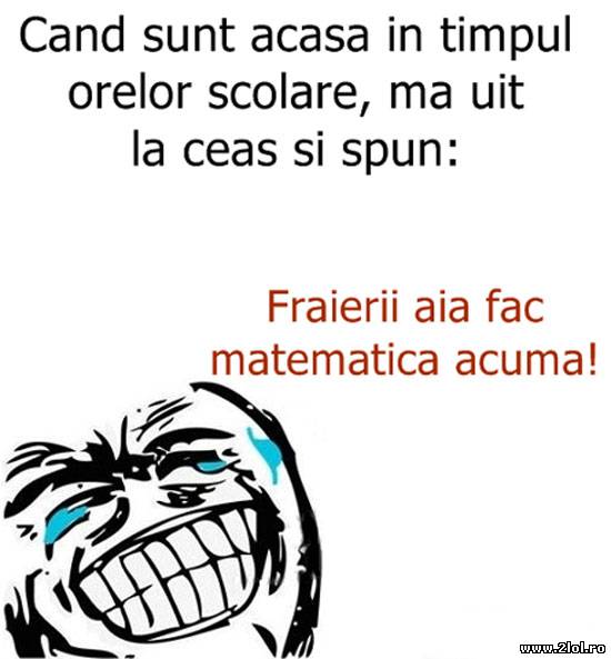 Când sunt acasă în timpul orelor școlare poze haioase