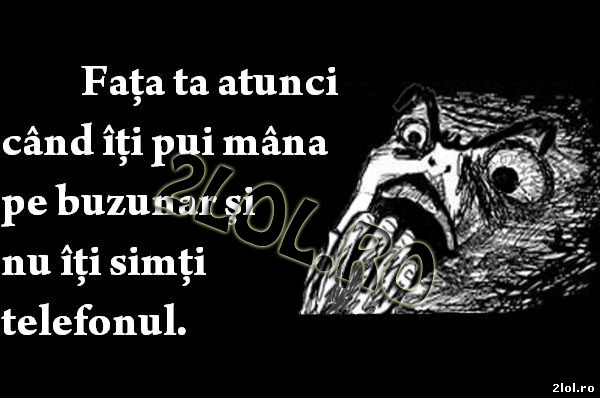 Când nu îți simți telefonul poze haioase