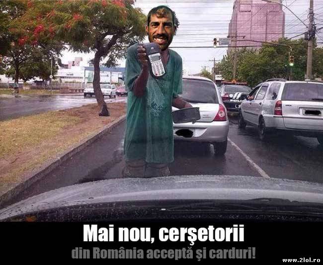 S-au modernizat cerşetorii poze haioase